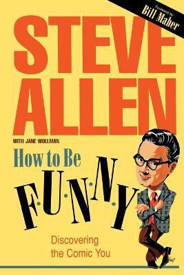 How to Be Funny(English, Paperback, Allen Steve)