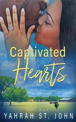 Captivated Hearts(English, Paperback, St John Yahrah)