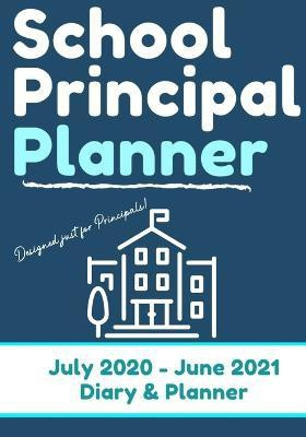 School Principal Planner & Diary(English, Paperback, Publishing Group The Life Graduate)