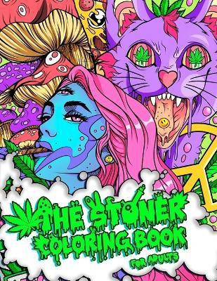 The Stoner Coloring Book for Adults(English, Paperback, Guy Stoner)