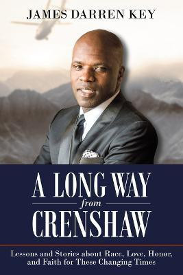 A Long Way from Crenshaw(English, Paperback, Key James Darren)