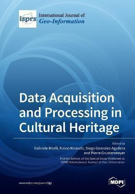 Data Acquisition and Processing in Cultural Heritage(English, Paperback, unknown)