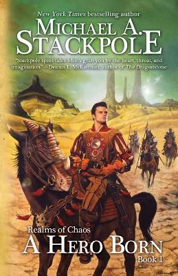 A Hero Born(English, Paperback, Stackpole Michael A)