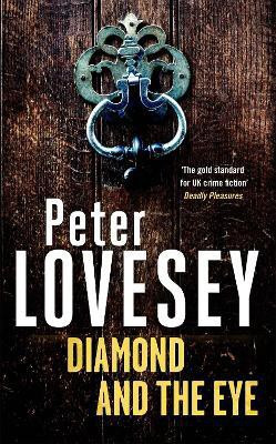 Diamond and the Eye(English, Paperback, Lovesey Peter)