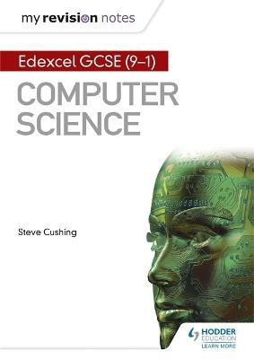 Edexcel GCSE Computer Science My Revision Notes 2e(English, Paperback, Cushing Steve)