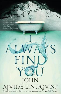 I Always Find You(English, Paperback, Ajvide Lindqvist John)