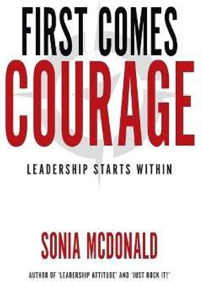 First Comes Courage(English, Paperback, McDonald Sonia)