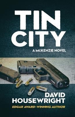 Tin City(English, Paperback, Housewright David)