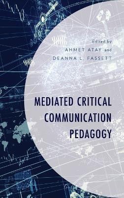 Mediated Critical Communication Pedagogy(English, Hardcover, unknown)