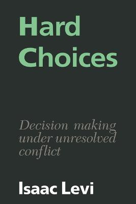 Hard Choices(English, Paperback, Levi Isaac)