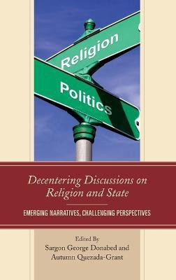 Decentering Discussions on Religion and State(English, Hardcover, unknown)