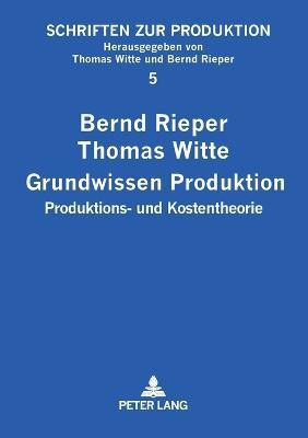 Grundwissen Produktion(German, Paperback, unknown)