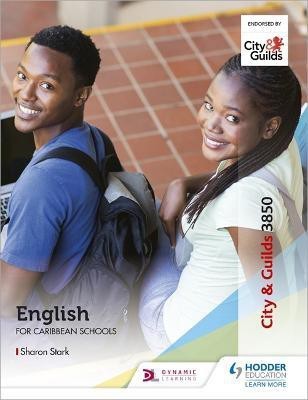 City & Guilds 3850: English for Caribbean Schools(English, Paperback, Stark Sharon Ann)