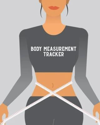Body Measurement Tracker(English, Paperback, Newton Amy)