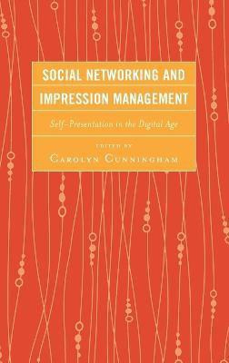 Social Networking and Impression Management(English, Hardcover, unknown)