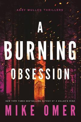 A Burning Obsession(English, Paperback, Omer Mike)