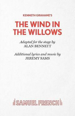 The Wind in the Willows: Play(English, Paperback, Bennett Alan)