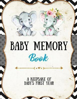 Baby Memory Book(English, Paperback, Newton Amy)