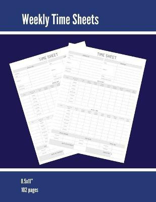Weekly Time Sheets(English, Paperback, Newton Amy)