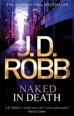 Naked In Death(English, Paperback, Robb J. D.)
