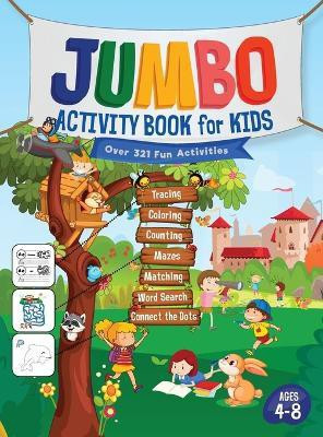Jumbo Activity Book for Kids(English, Hardcover, Trace Jennifer L)