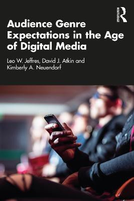 Audience Genre Expectations in the Age of Digital Media(English, Paperback, Jeffres Leo W.)