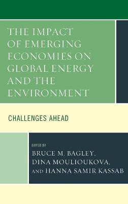 The Impact of Emerging Economies on Global Energy and the Environment(English, Hardcover, unknown)