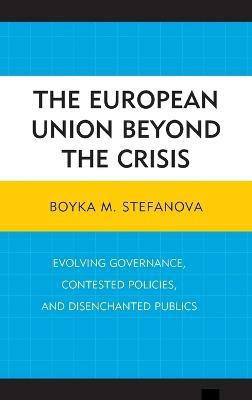 The European Union beyond the Crisis(English, Hardcover, unknown)