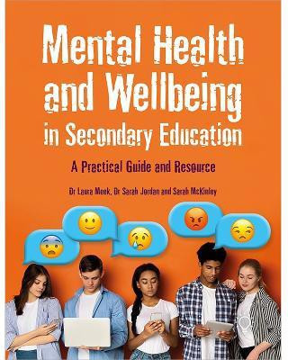 Mental Health and Wellbeing in Secondary Education(English, Paperback, Meek Laura)