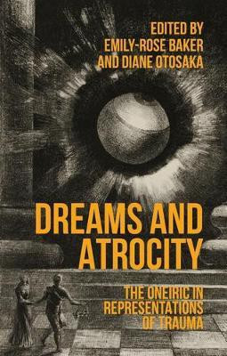 Dreams and Atrocity(English, Hardcover, unknown)