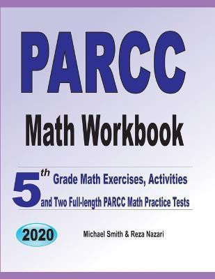 PARCC Math Workbook(English, Paperback, Smith Michael)
