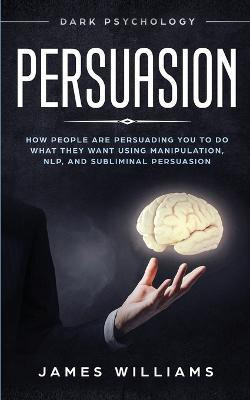 Persuasion(English, Paperback, W Williams James)