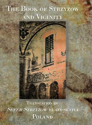 The Book of Strzyzow and Vicinity Poland(English, Hardcover, unknown)