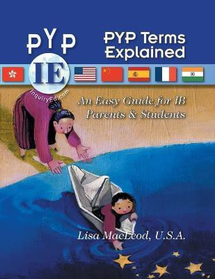 PYP Terms Explained(English, Paperback, MacLeod U S a Lisa)