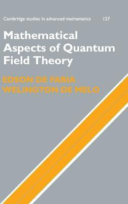 Mathematical Aspects of Quantum Field Theory(English, Hardcover, de Faria Edson)