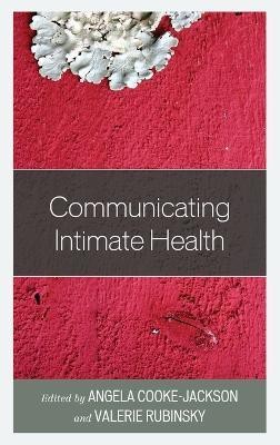 Communicating Intimate Health(English, Hardcover, unknown)