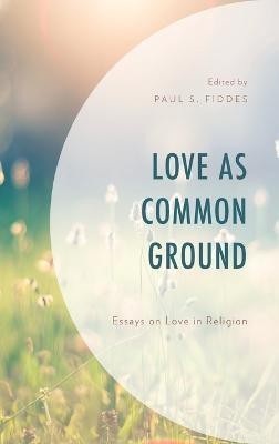 Love as Common Ground(English, Hardcover, unknown)