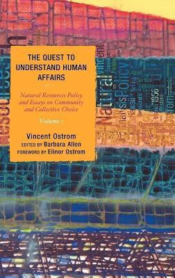 The Quest to Understand Human Affairs(English, Hardcover, Ostrom Vincent)