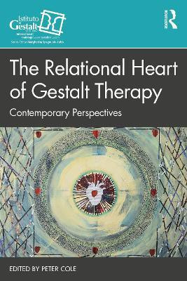 The Relational Heart of Gestalt Therapy(English, Paperback, unknown)