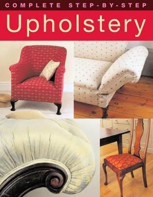 Complete Step-by-Step Upholstery(English, Paperback, Sowle David)