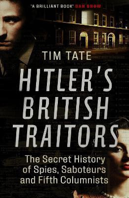 Hitler's British Traitors(English, Paperback, Tate Tim)