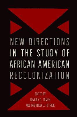 New Directions in the Study of African American Recolonization(English, Hardcover, unknown)