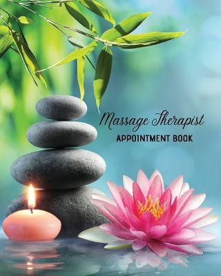 Massage Therapist Appointment Book(English, Paperback, Newton Amy)