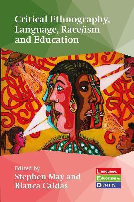 Critical Ethnography, Language, Race/ism and Education(English, Paperback, unknown)