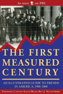 The First Measured Century(English, Paperback, Caplow Theodore)