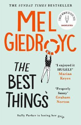 The Best Things(English, Hardcover, Giedroyc Mel)