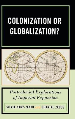 Colonization or Globalization?(English, Hardcover, unknown)