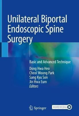 Unilateral Biportal Endoscopic Spine Surgery(English, Hardcover, unknown)