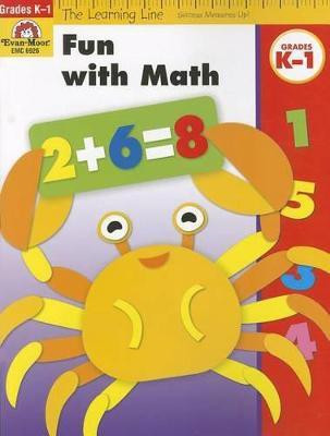 Learning Line: Fun with Math, Kindergarten - Grade 1 Workbook(English, Paperback, Evan-Moor Educational Publishers)