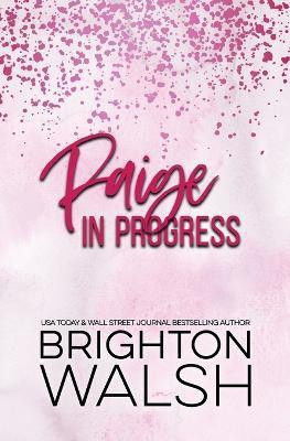 Paige in Progress(English, Paperback, Walsh Brighton)